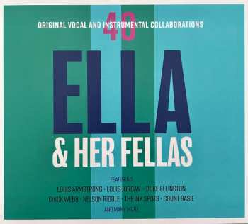 Album Ella Fitzgerald: Ella & Her Fellas - 40 Original Vocal And Instrumental Collaborations