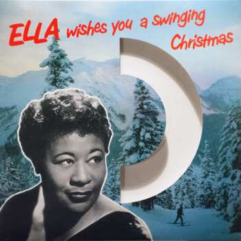 LP Ella Fitzgerald: Ella Wishes You A Swinging Christmas CLR 370075