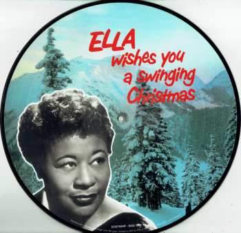 LP Ella Fitzgerald: Ella Wishes You A Swinging Christmas PIC | LTD