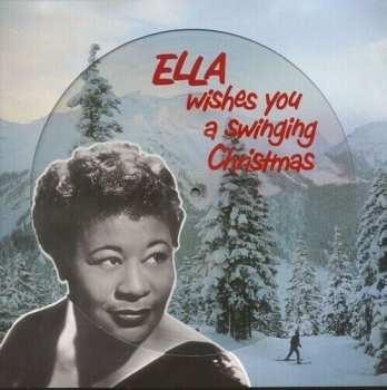 LP Ella Fitzgerald: Ella Wishes You A Swinging Christmas PIC | LTD