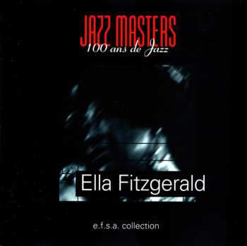 CD Ella Fitzgerald: Jazz Masters (100 Ans De Jazz)