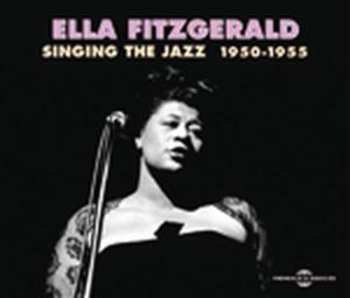 Album Ella Fitzgerald: Singing The Jazz 1950-1955