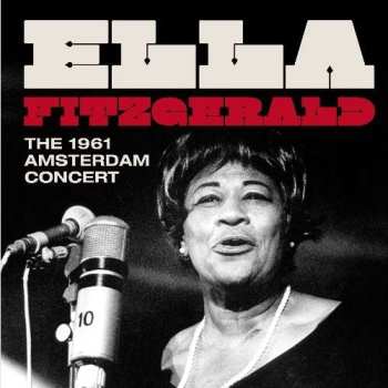 CD Ella Fitzgerald: The 1961 Amsterdam Concert 452435