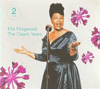 Album Ella Fitzgerald: The Classic Years