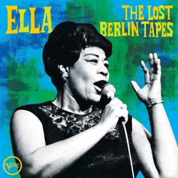 CD Ella Fitzgerald: The Lost Berlin Tapes 385355