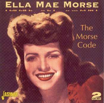 2CD Ella Mae Morse: The Morse Code 488480