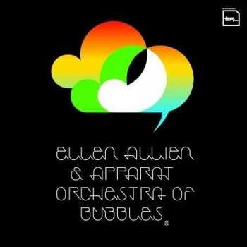 Album Ellen Allien: Orchestra Of Bubbles