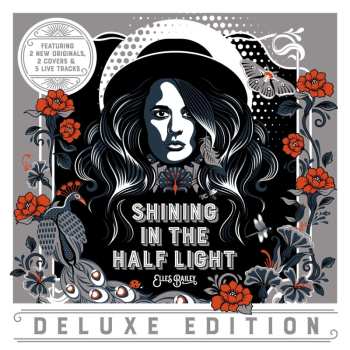 CD Elles Bailey: Shining In The Half Light DLX 449947