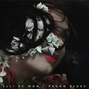 CD Elli de Mon: Pagan Blues 447292