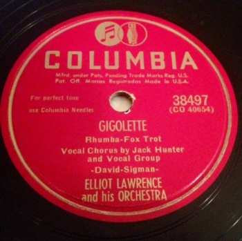 Elliot Lawrence And His Orchestra: Gigolette / Elevation