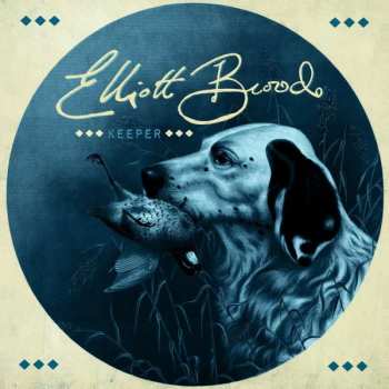 Album Elliott Brood: Keeper