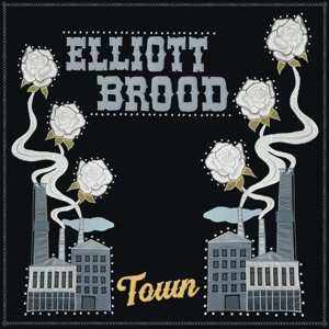 Album Elliott Brood: Town