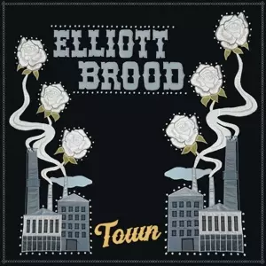 Elliott Brood: Town