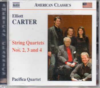 Elliott Carter: String Quartets Nos. 2, 3 And 4