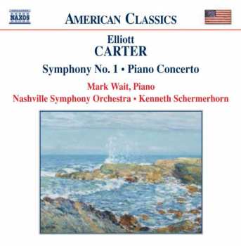 Album Elliott Carter: Symphony No. 1 • Piano Concerto