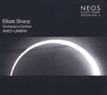 CD Elliott Sharp: Rheo~Umbra