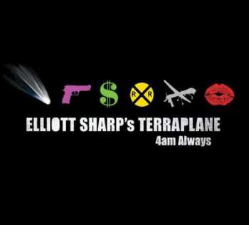 CD Elliott Sharp's Terraplane: 4am Always DIGI 531970