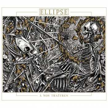 Album Ellipse: À Nos Traîtres