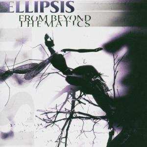 Ellipsis: From Beyond Thematics