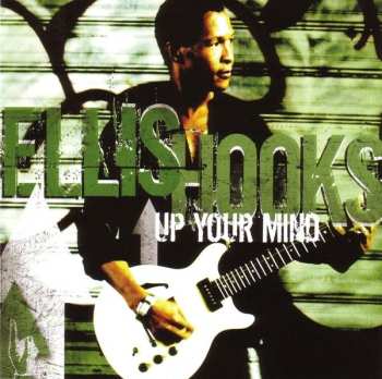 Album Ellis Hooks: Up Your Mind