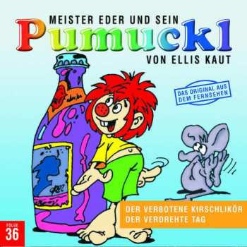 Album Ellis Kaut: Meister Eder Und Sein Pumuckl 38 - Der Verbotene Kirschenlikör / Der Verdrehte Tag