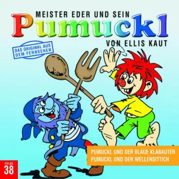 Meister Eder Und Sein Pumuckl 41 - Pumuckl Und Der Blaue Klabauter / Pumuckl Und Der Wellensittich 