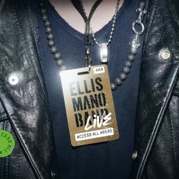 Ellis Mano Band: Live: Access All Areas