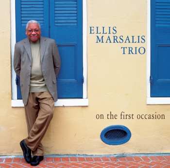 Album Ellis Marsalis Trio: On The First Occasion
