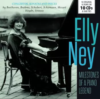 Elly Ney - Milestones Of A Legend