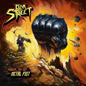 Album Elm Street: Knock 'Em Out... With A Metal Fist