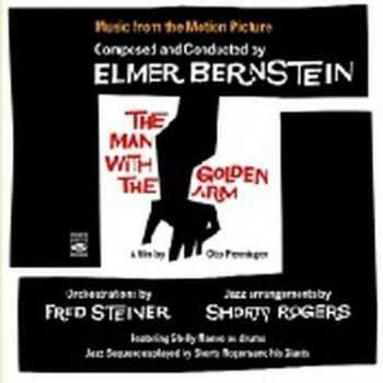 CD Elmer Bernstein & Orchestra: The Man With The Golden Arm 120188