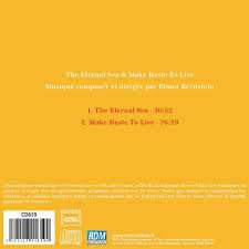 CD Elmer Bernstein: The Eternal Sea / Make Haste To Live (Original Motion Picture Soundtracks) 449656