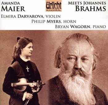 Album Johannes Brahms: Amanda Maier Meets Johannes Brahms