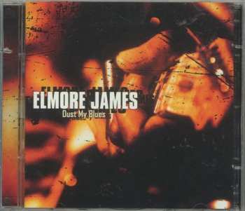 Album Elmore James: Dust My Blues