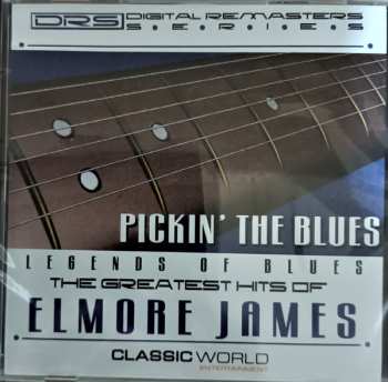 Album Elmore James: Pickin' The Blues / The Greatest Hits Of Elmore James