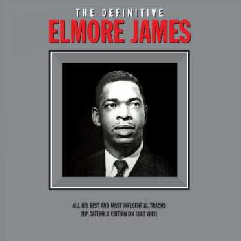 Album Elmore James: The Definitive Elmore James