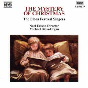 Album Elora Festival Singers: The Mystery Of Christmas