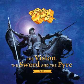 2LP Eloy: The Vision, The Sword And The Pyre(part 1) 511827