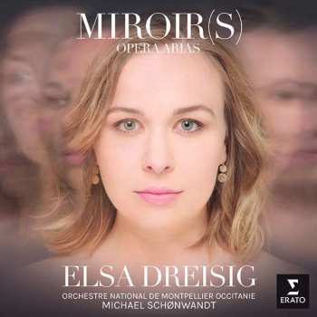 Album Elsa Dreisig: Miroir(s)