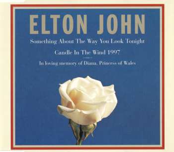 Album Elton John: Something About The Way You Look Tonight / Candle In The Wind 1997