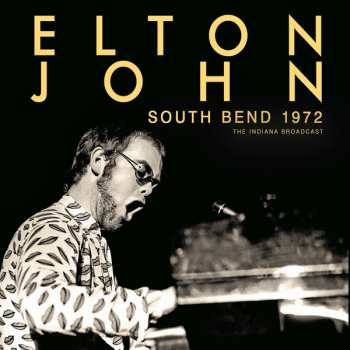 Album Elton John: South Bend 1972