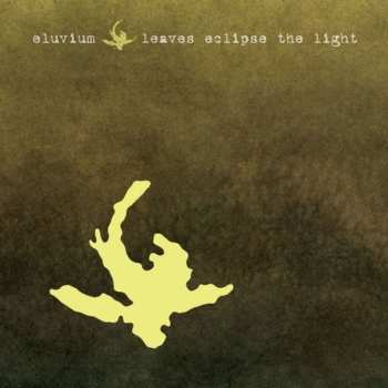 Album Eluvium: Leaves Eclipse The Light