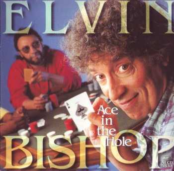 Album Elvin Bishop: Ace In The Hole