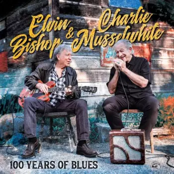 Elvin Bishop: 100 Years Of Blues