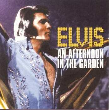 CD Elvis Presley: An Afternoon In The Garden 533339