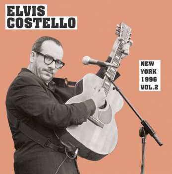 2LP Elvis Costello: New York 1996 Vol. 2 CLR 442861