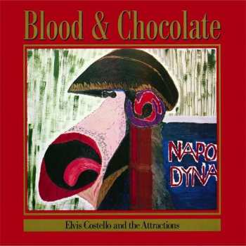 Album Elvis Costello & The Attractions: Blood & Chocolate