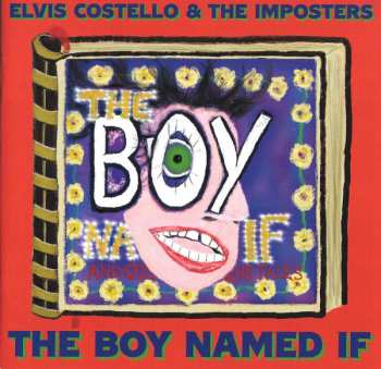 CD Elvis Costello & The Imposters: The Boy Named If 392748