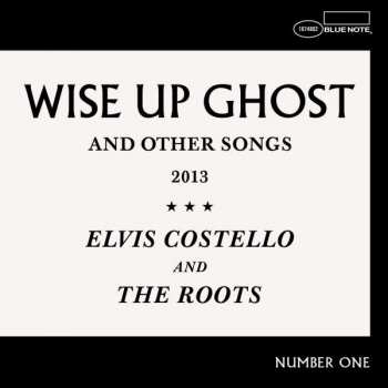Album Elvis Costello: Wise Up Ghost (And Other Songs 2013) - Number One