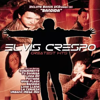 Elvis Crespo: Greatest Hits